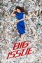Nonton Film Big Issue (2019) Terbaru Nonton Film Big Issue (2019) Terbaru