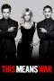 Nonton Film This Means War (2012) Terbaru Nonton Film This Means War (2012) Terbaru