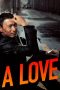 Nonton Film A Love (2007) Terbaru Nonton Film A Love (2007) Terbaru